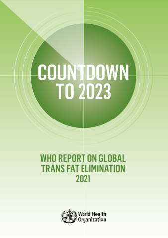 WHO Report-Global Trans Fat Elimination-cover (2021)
