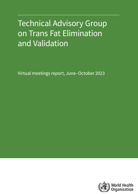 TAG Trans Fat Elimination report-WHO (Jun-Oct2023)
